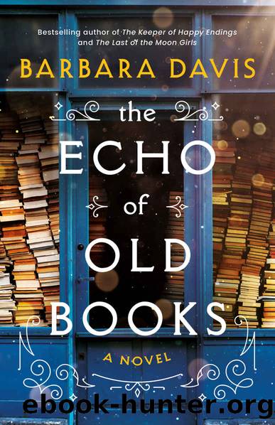 The Echo of Old Books: A Novel by Barbara Davis
