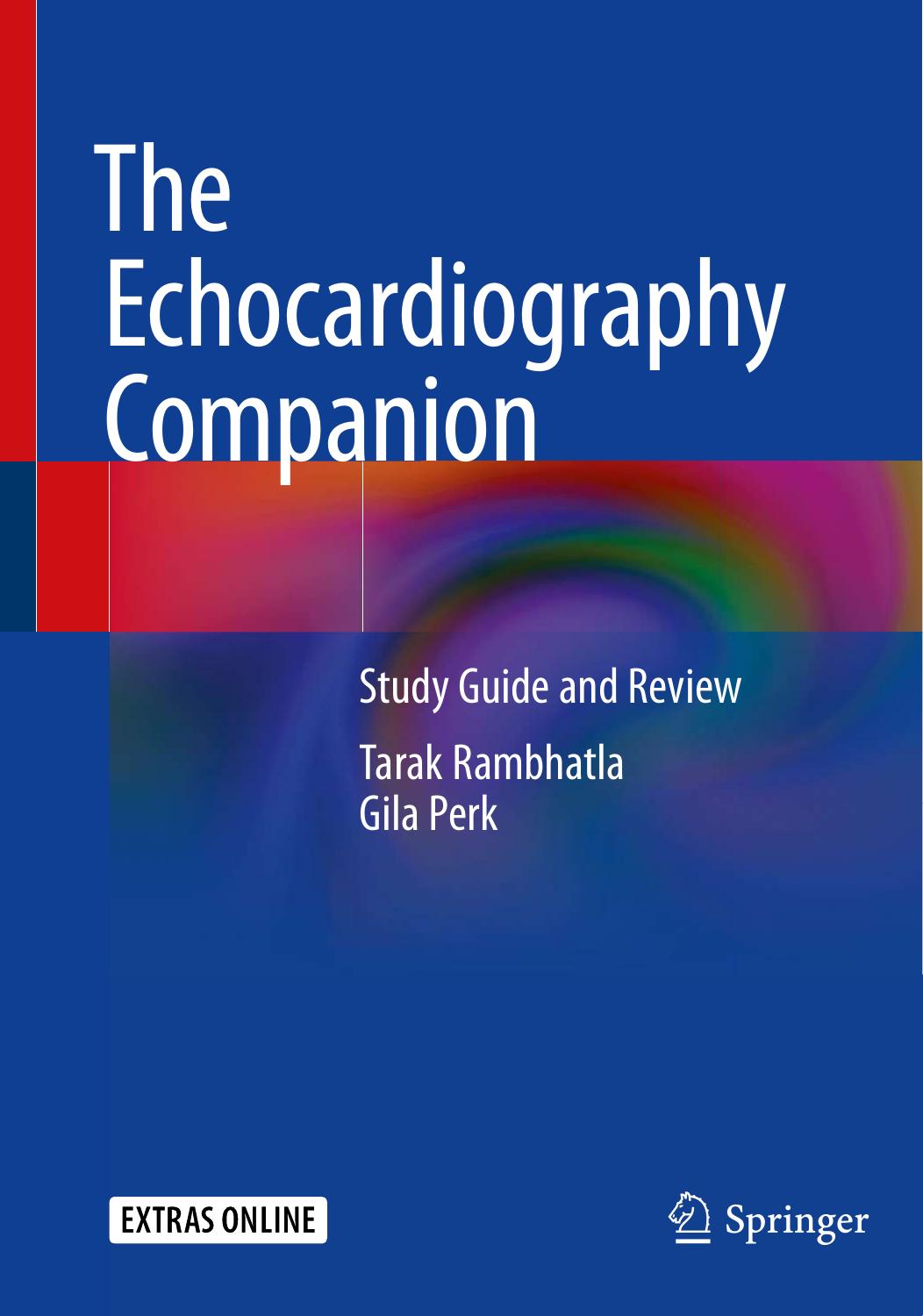 The Echocardiography Companion: Study Guide and Review by Tarak Rambhatla Gila Perk