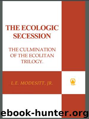 The Ecologic Secession by L. E. Modesitt Jr