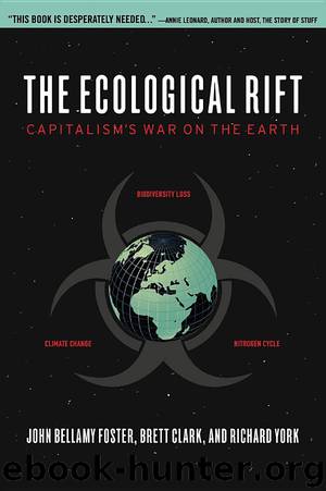The Ecological Rift by John Bellamy Foster & Brett Clark & Richard York