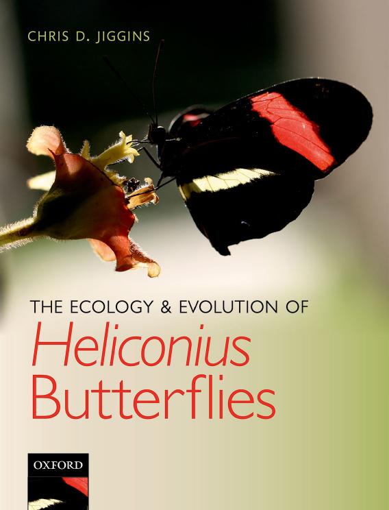 The Ecology and Evolution of Heliconius Butterflies by Gerardo Lamas and Chris D. Jiggins