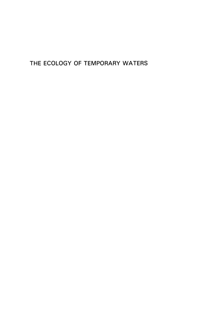 The Ecology of Temporary Waters by D. Dudley Williams BSc Dip. Ed MSc PhD (auth.)