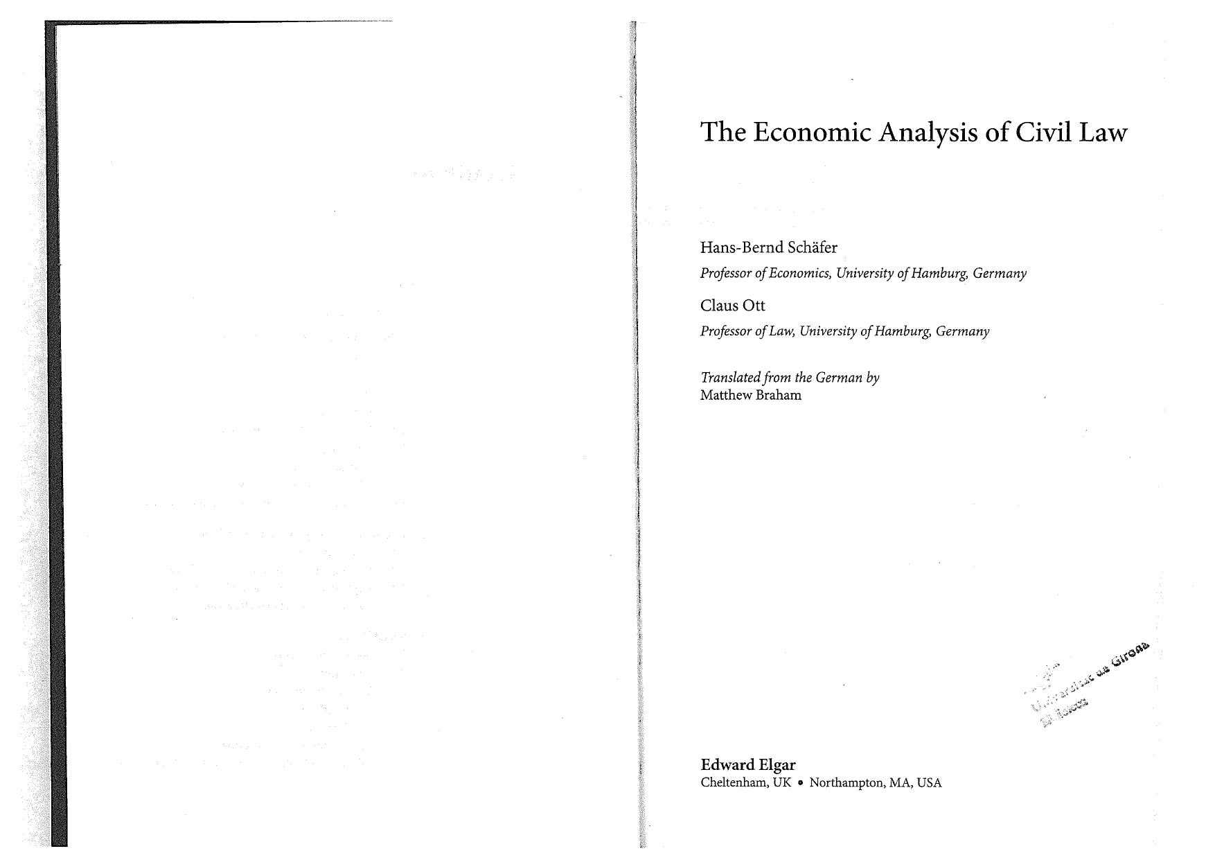 The Economic Analysis of Civil Law by Hans-Bernd Schäfer; Claus Ott (eds)