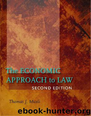 The Economic Approach to Law, Second Edition by Thomas J. Miceli