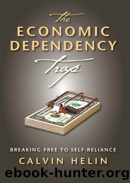 The Economic Dependency Trap by Helin Calvin;