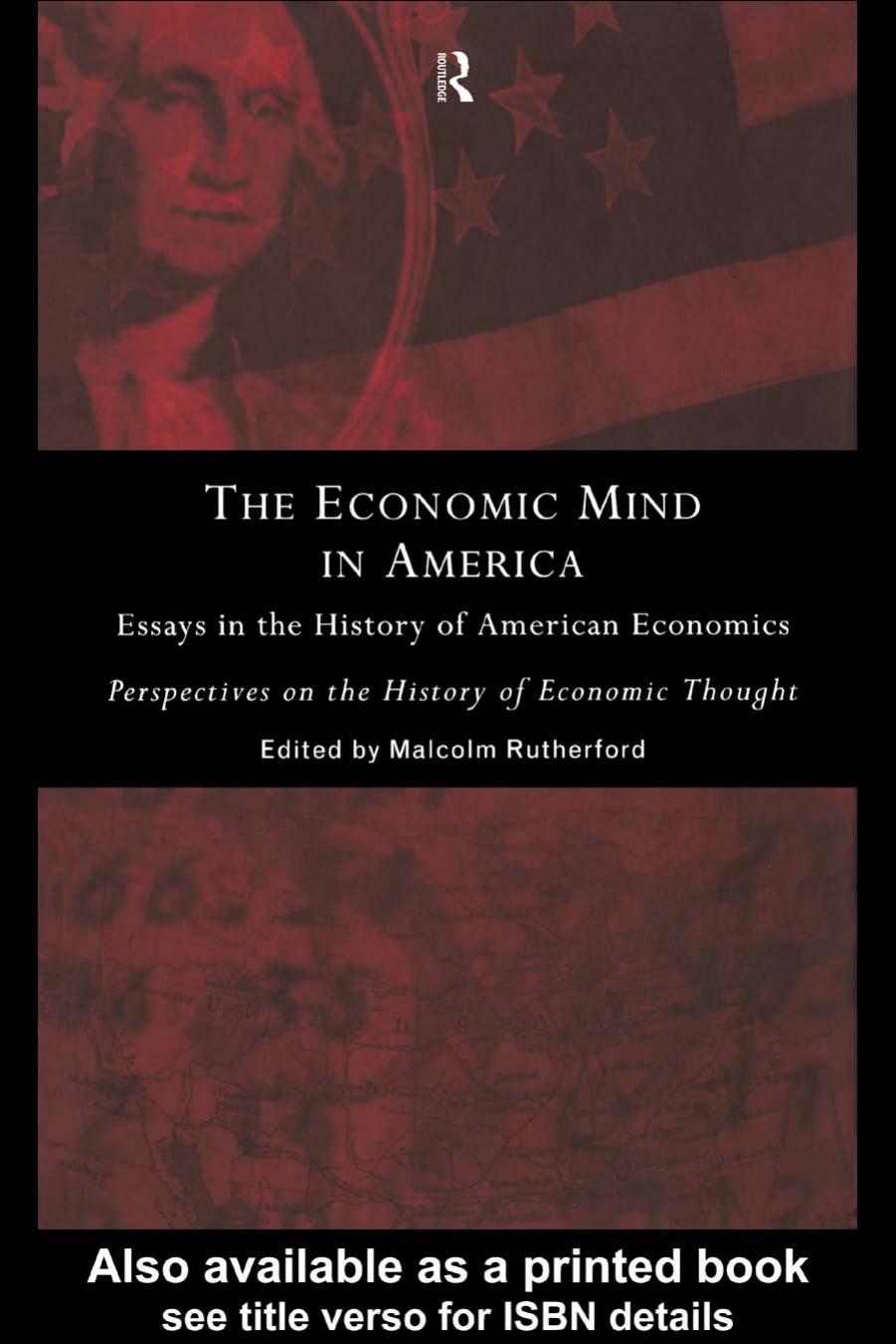 The Economic Mind in America: Essays in the History of American Economics by Malcolm Rutherford (edt)