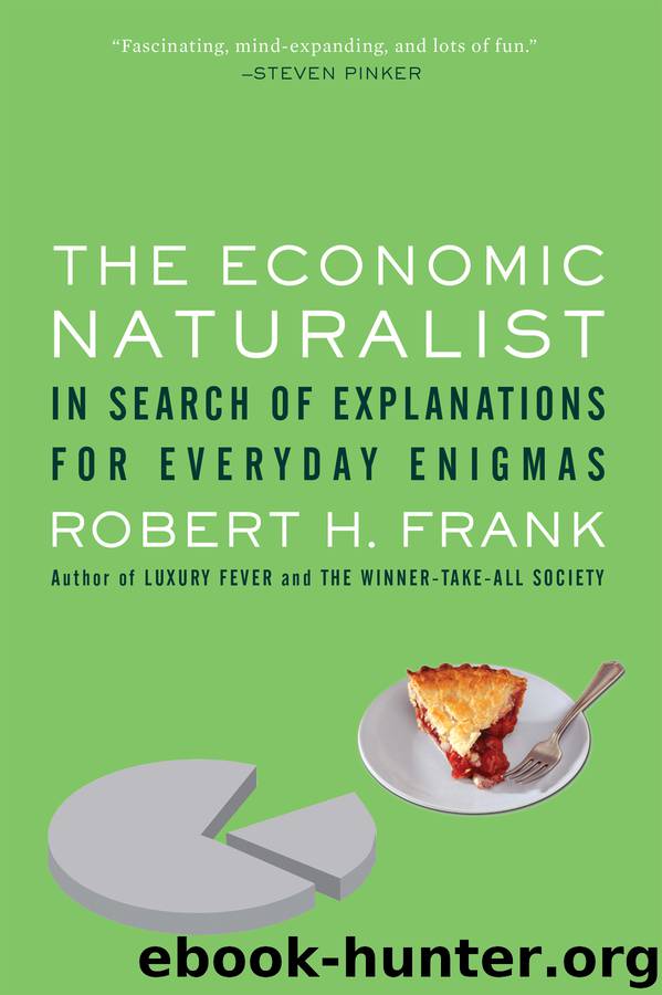 The Economic Naturalist by Robert H. Frank