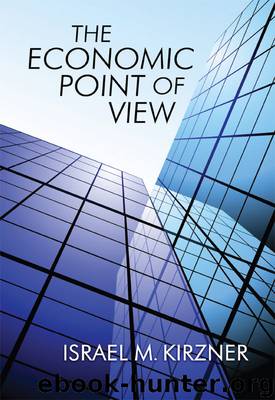 The Economic Point of View by Israel M. Kirzner