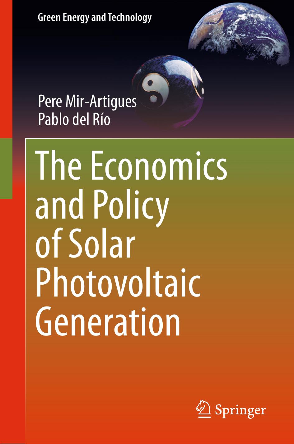The Economics and Policy of Solar Photovoltaic Generation (2016) by Unknown