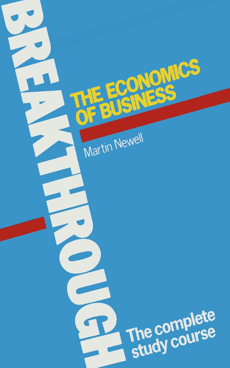The Economics of Business by Martin Newell (auth.)