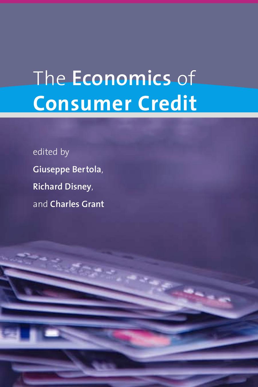 The Economics of Consumer Credit by Giuseppe Bertola Richard Disney Charles Grant