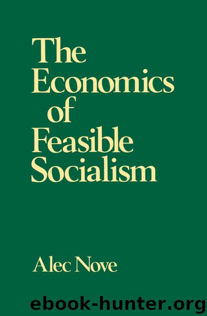 The Economics of Feasible Socialism by alec nove