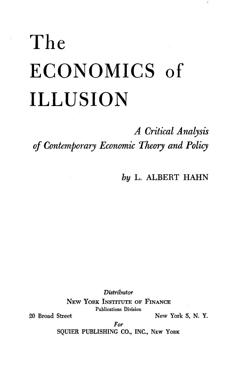 The Economics of Illusion by L. Albert Hahn