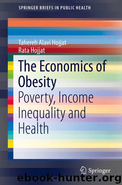 The Economics of Obesity by Tahereh Alavi Hojjat & Rata Hojjat