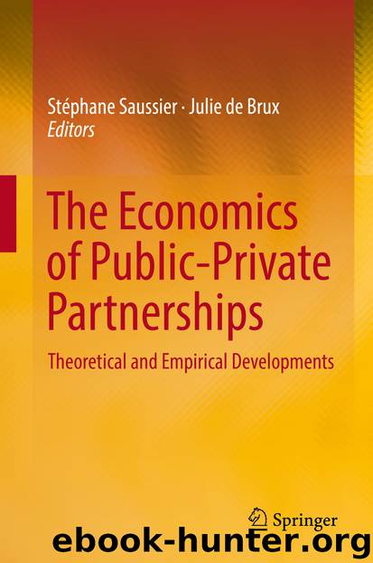 The Economics of Public-Private Partnerships by Stéphane Saussier & Julie de Brux