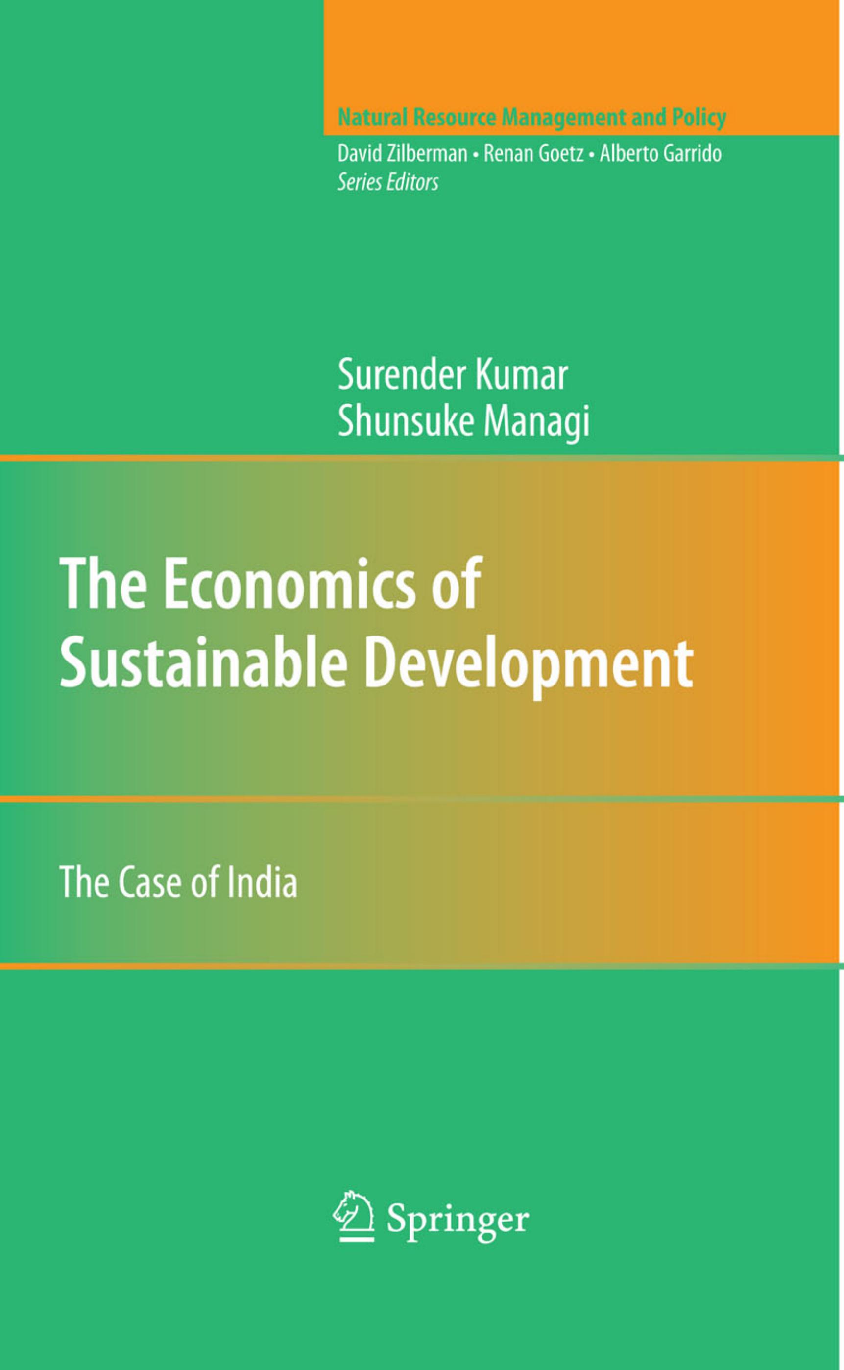 The Economics of Sustainable Development: The Case of India by Shunsuke Managi Surender Kumar (auth.)