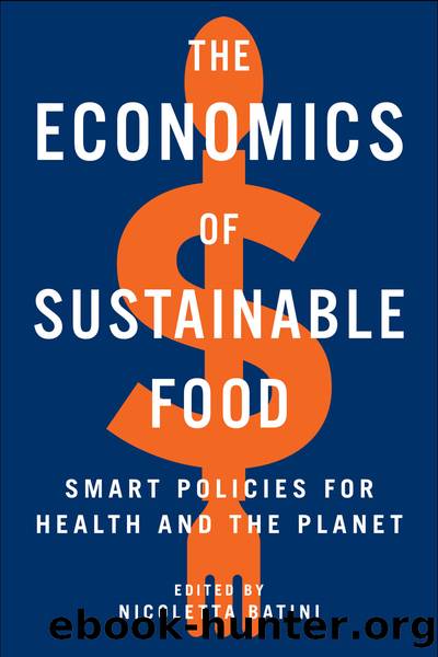 The Economics of Sustainable Food by Nicoletta Batini