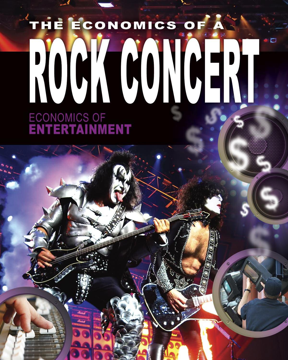 The Economics of a Rock Concert by Sheri Perl