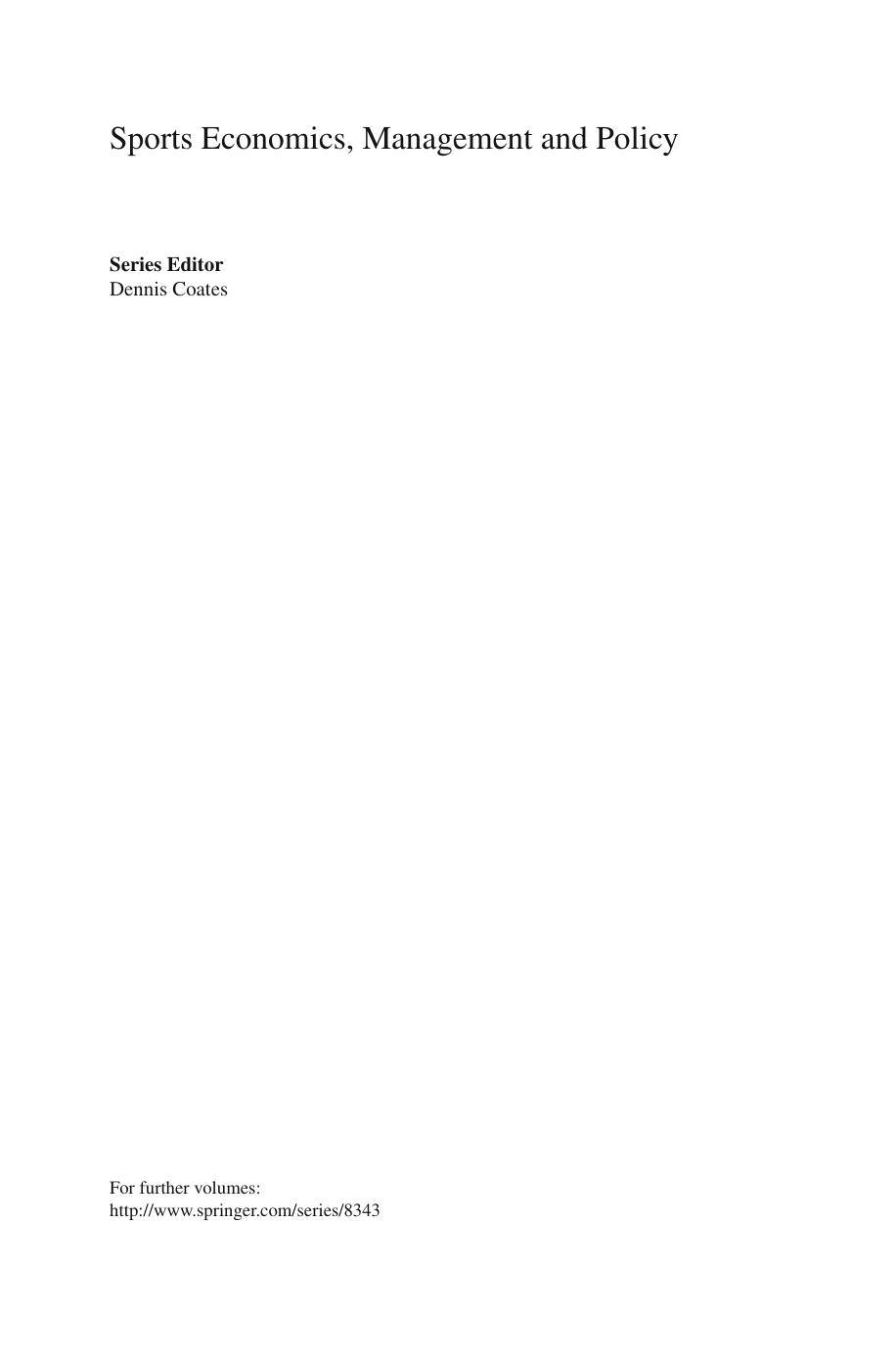 The Economics of the National Football League: The State of the Art by Kevin G. Quinn (auth.)