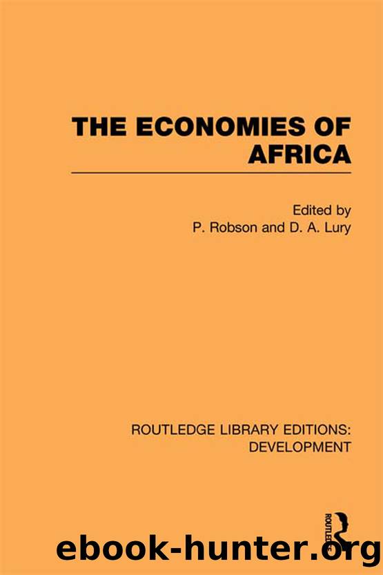 The Economies of Africa by Robson Peter;Lury D. A.;Lury Late Professor of Quantitative Social Science D A;