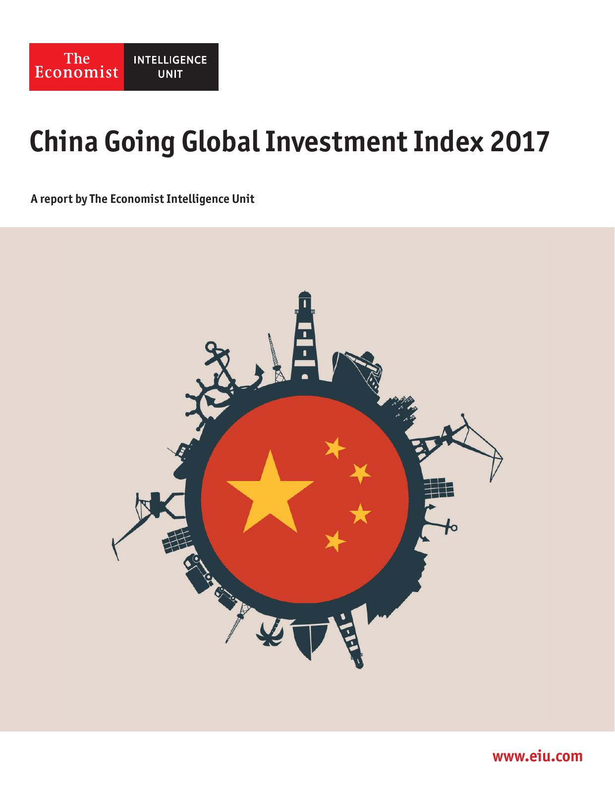 The Economist (Intelligence Unit) - China Going global Investment index (2017) by Unknow