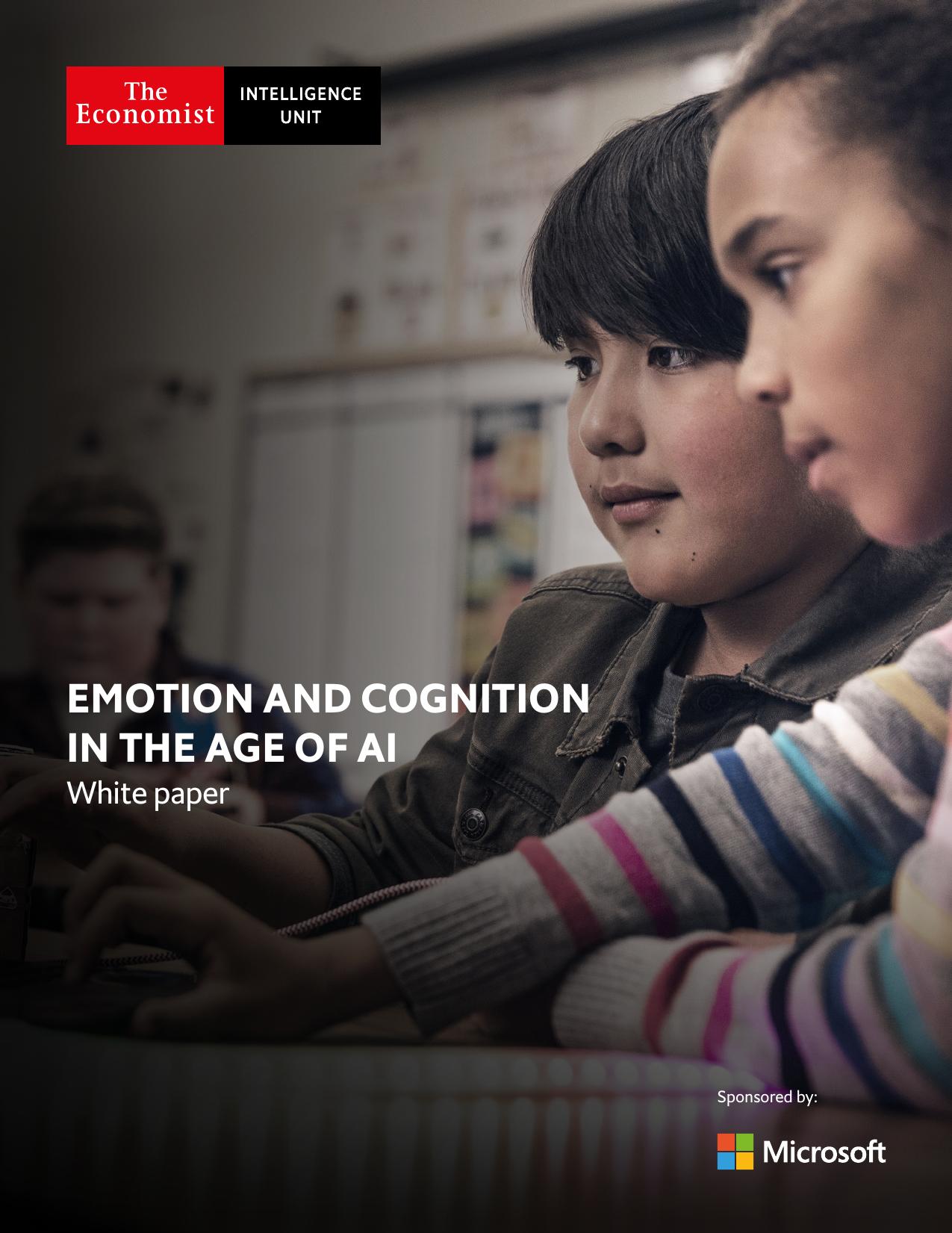 The Economist (Intelligence Unit) - Emotion and Cognition in the Age of AI (2019) by Unknow