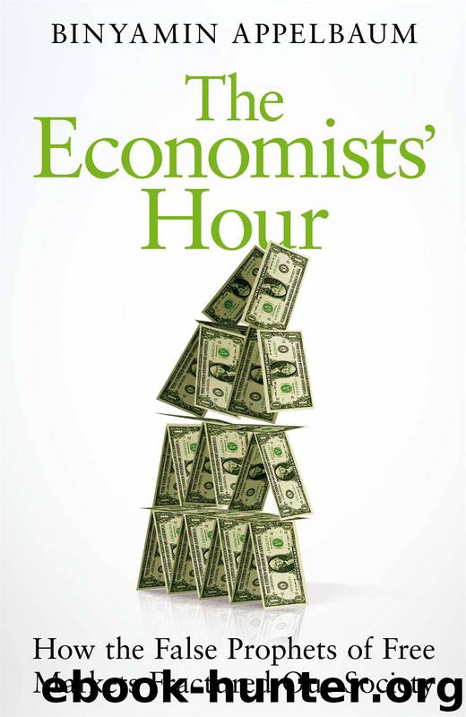 The Economists' Hour by Binyamin Appelbaum