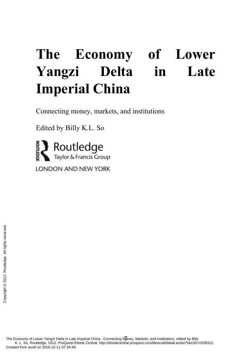 The Economy of Lower Yangzi Delta in Late Imperial China: Connecting Money, Markets, and Institutions by Billy Kee Long So editor