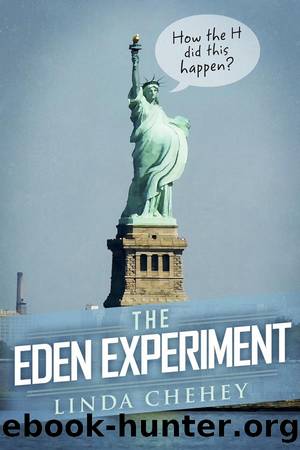 The Eden Experiment by Linda Chehey
