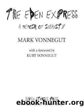 The Eden Express by Mark Vonnegut
