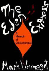 The Eden Express: A Memoir of Insanity by Mark Vonnegut & Kurt Vonnegut