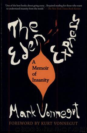 The Eden Express: A Memoir of Insanity by Mark Vonnegut