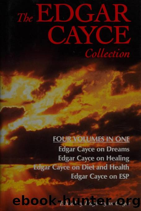 The Edgar Cayce collection : four volumes in one by Cayce Edgar 1877-1945