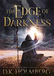 The Edge of Darkness by D. K. Holmberg