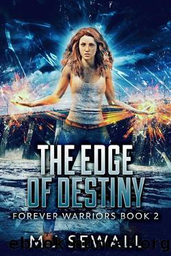 The Edge of Destiny by M.J. Sewall