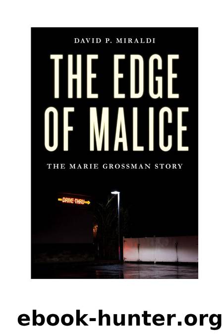 The Edge of Malice by David P. Miraldi