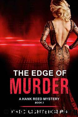 The Edge of Murder (A Hank Reed Mystery, Book 3) by Fred Lichtenberg