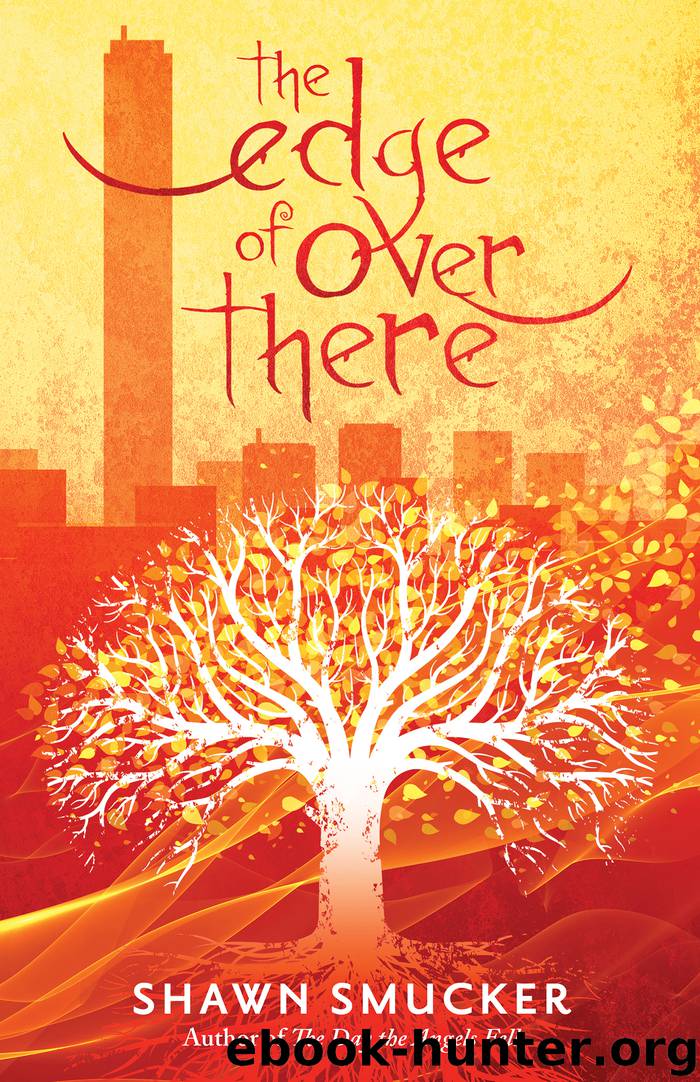 The Edge of Over There by Shawn Smucker