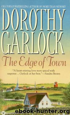 The Edge of Town by Dorothy Garlock
