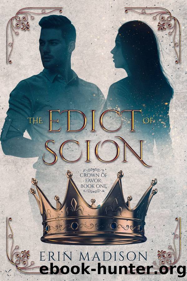 The Edict of Scion by Erin Madison