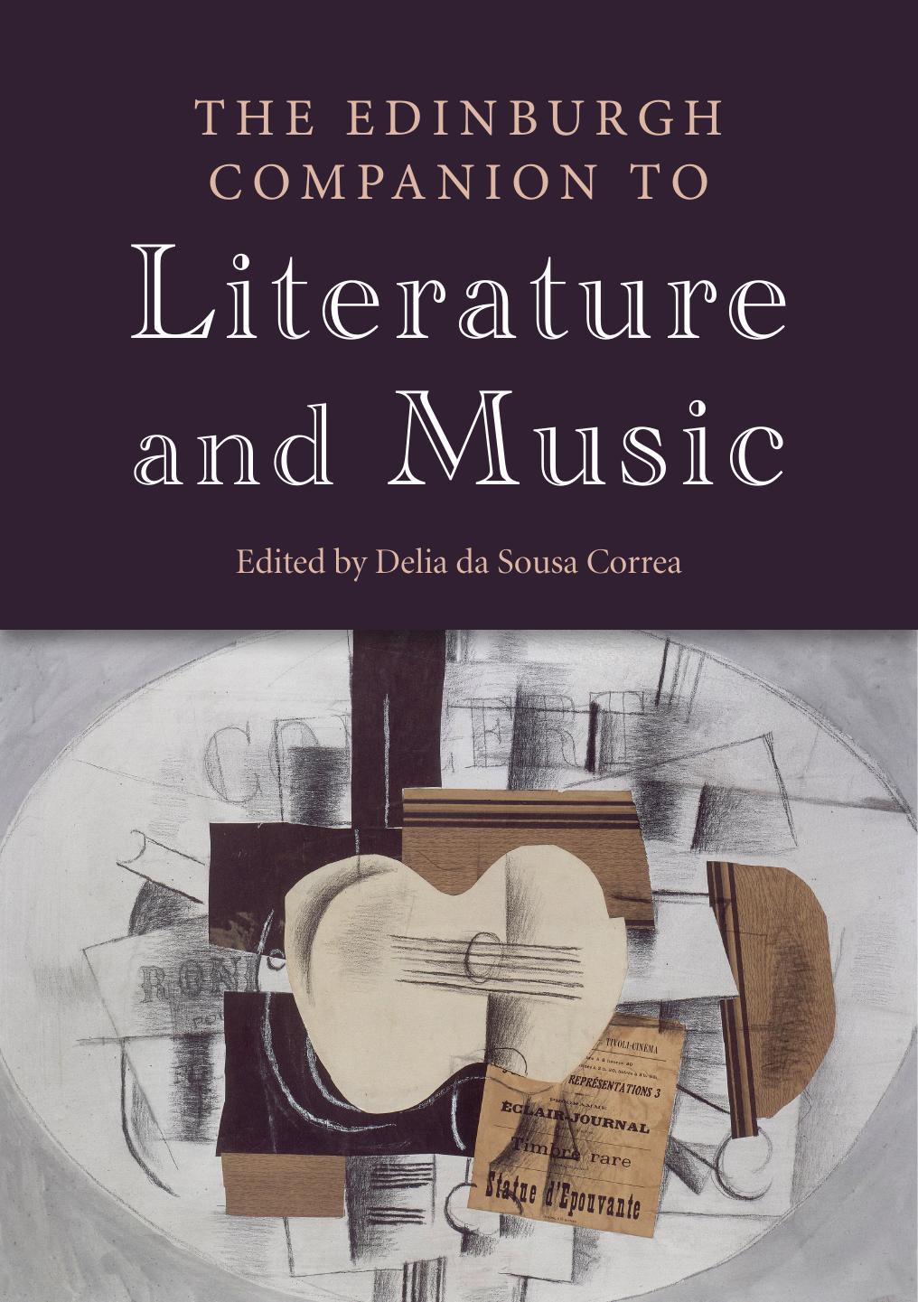 The Edinburgh Companion to Literature and Music by Delia da Sousa Correa (editor)