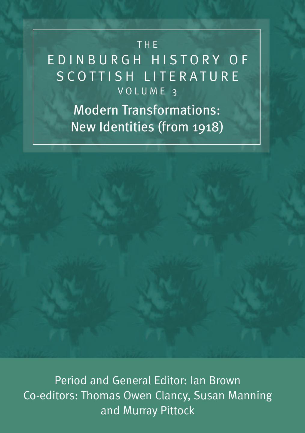 The Edinburgh History of Scottish Literature by Brown Ian; Clancy Thomas Owen.; Manning Susan; Pittock Murray