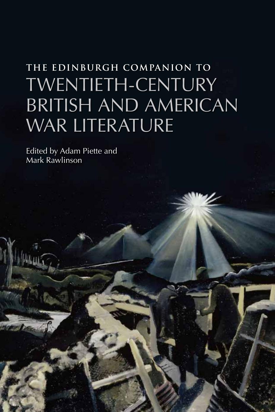 The Edinburgh companion to twentieth-century British and American war literature by Mark Rawlinson; Adam Piette