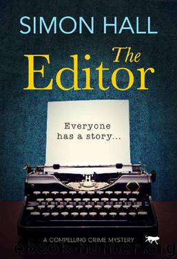 The Editor: a compelling crime mystery by Simon Hall
