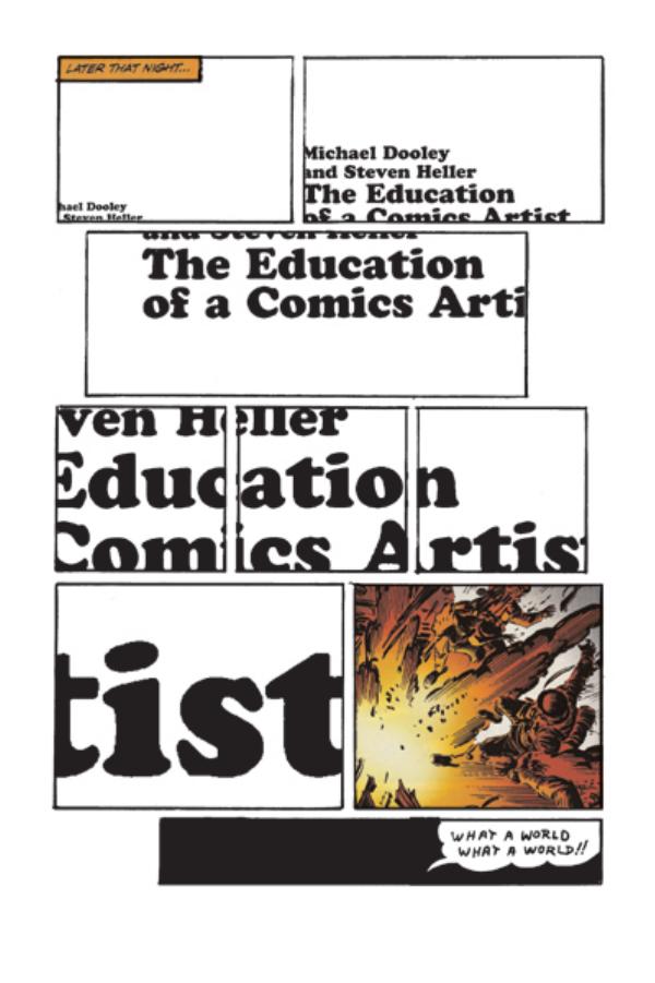 The Education Of A Comics Artist by Michael Dooley Steven Heller