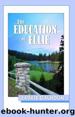 The Education of Ellie by Jackie Calhoun