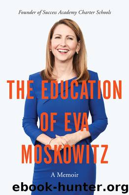 The Education of Eva Moskowitz by Eva Moskowitz
