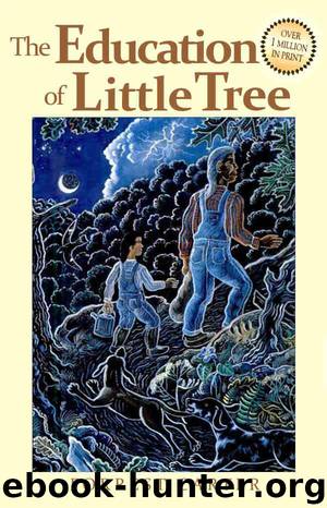 The Education of Little Tree by Forrest Carter
