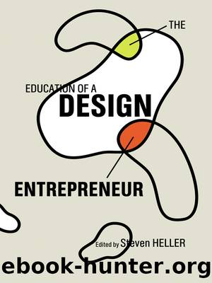 The Education of a Design Entrepreneur by Steven Heller