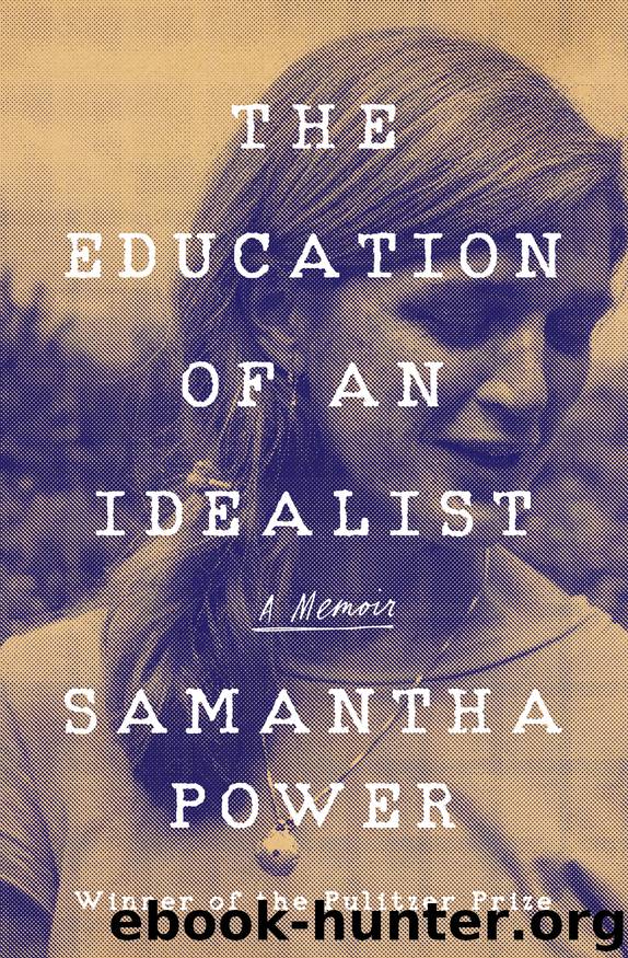 The Education of an Idealist by Samantha Power